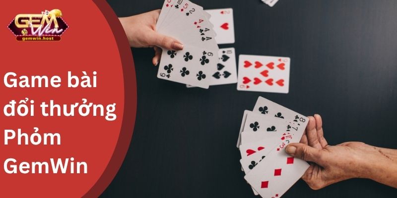 Phỏm GemWin