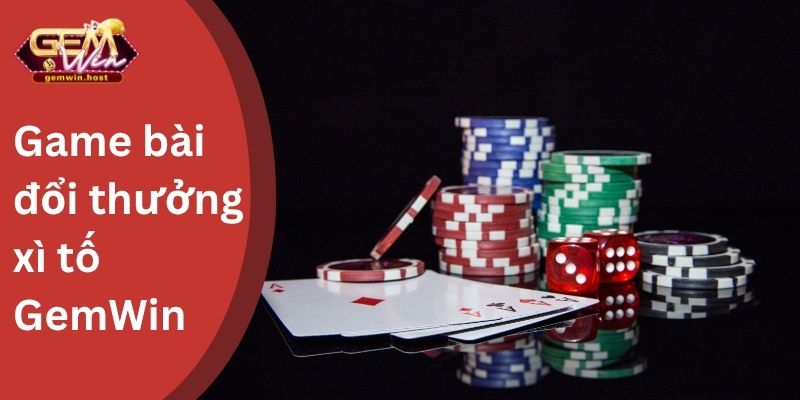 Xì Tố GemWin