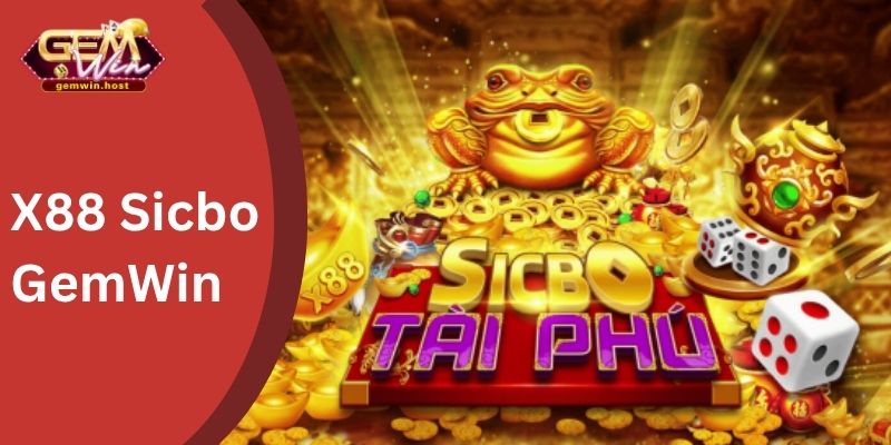 X88 Sicbo GemWin